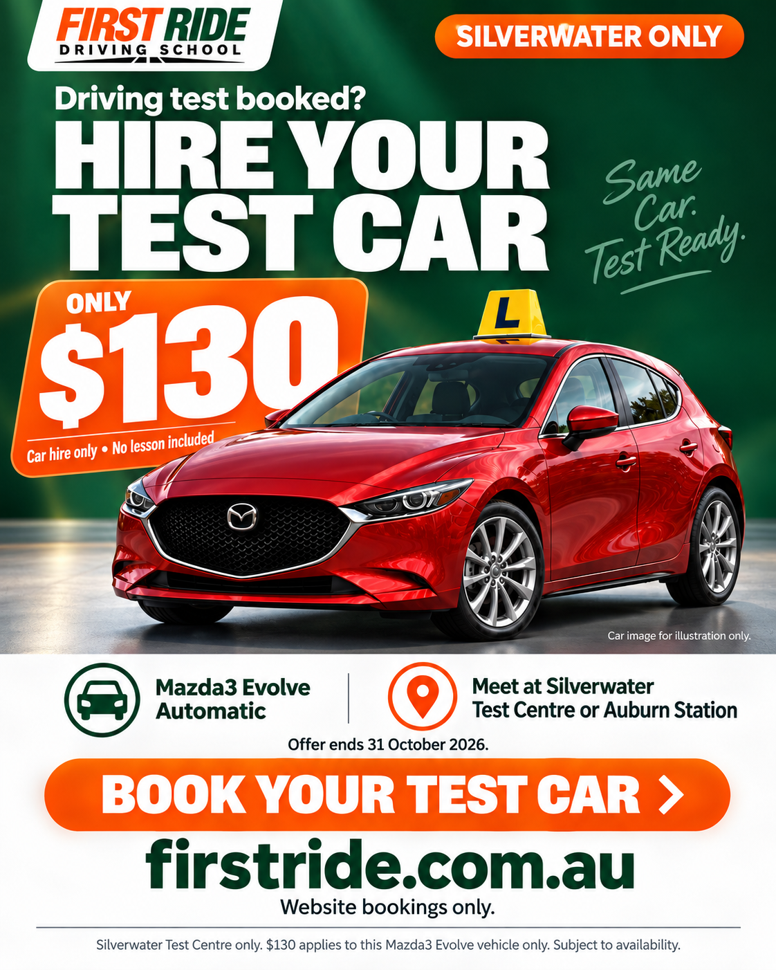 First Ride $130 red Mazda3 Evolve car-hire offer at Silverwater Test Centre. Car image for illustration only.